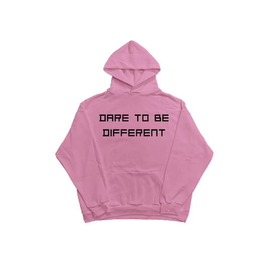 Dare To Be Different Pink Hoodie