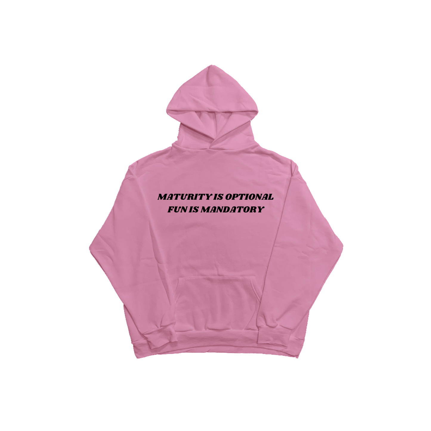 Maturity Is Optional Pink Hoodie